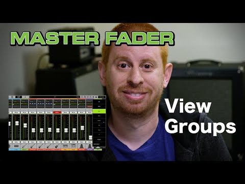 Master Fader Underused Features - View Groups