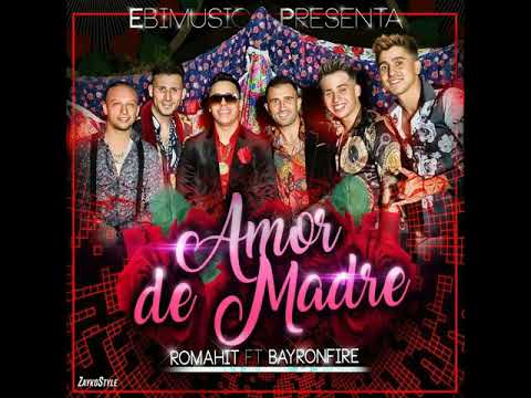 Amor de madre Bayron Fire Ft  RomaHit