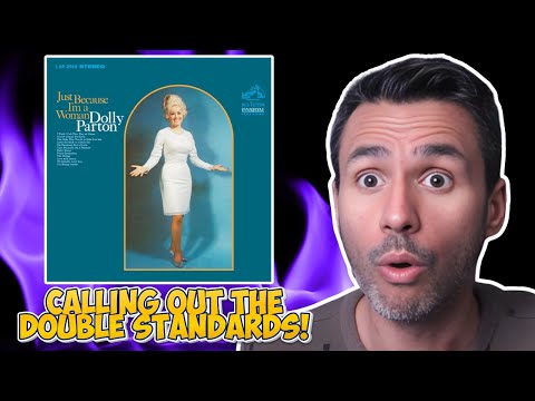 Dolly Parton - Just Because I'm a Woman | REACTION | First Time Hearing It
