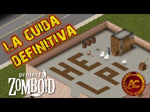 PROJECT ZOMBOID TUTORIAL ITA || COME SOPRAVVIVERE AL VIDEOGIOCO PIU' PERICOLOSO IN CIRCOLAZIONE