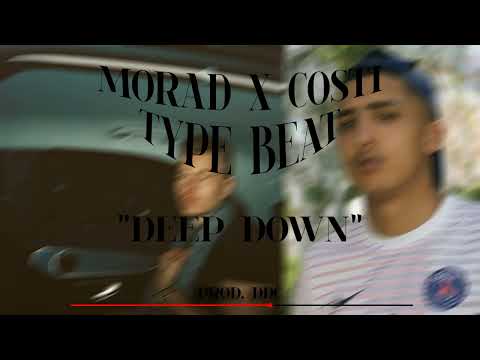 (FREE) Morad X Costi TYPE BEAT "DEEP DOWN" (Prod. DDC)
