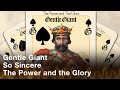 Gentle Giant - So Sincere (Official Audio)