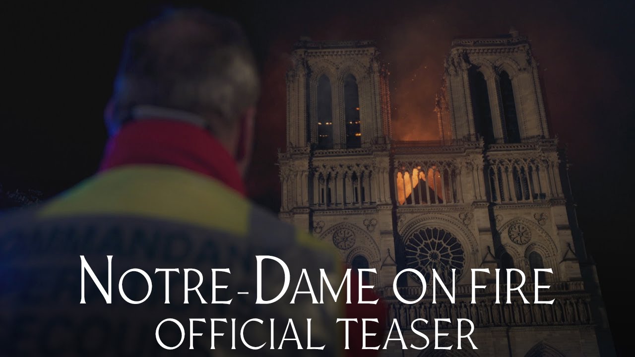 Notre-Dame On Fire - Official Teaser - YouTube