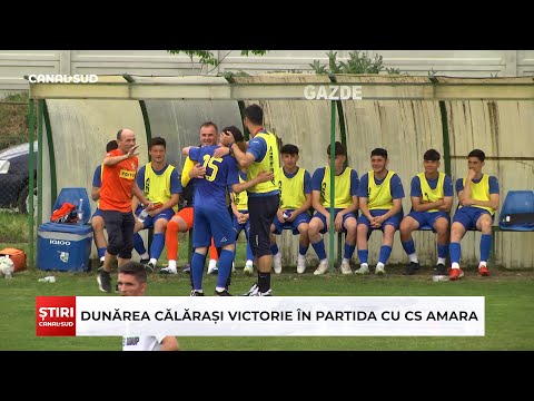 CANAL SUD /  DUNĂREA CĂLĂRAȘI VICTORIE ÎN PARTIDA CU CS AMARA