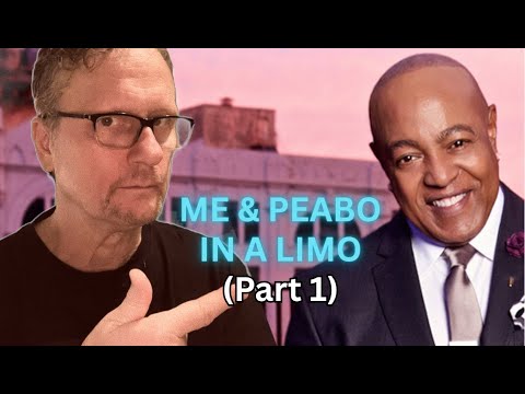Me & Peabo in a Limo (Pt.1) - The Night Peabo Bryson Was Mistaken for Sugar Ray Leonard