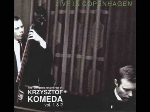 Krzysztof Komeda - Kattorna (Live in Copenhagen)