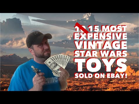 15 Most Expensive Vintage Star Wars Toys on Ebay