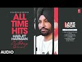 ALL TIME HITS Harjit Harman S Birthday Jukebox Chann New Punjabi Song 2022 T Series