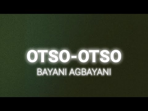 Bayani Agbayani - Otso-Otso (Lyrics)