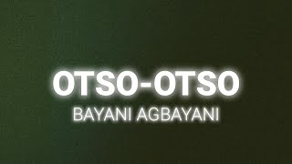 Bayani Agbayani - Otso-Otso (Lyrics)