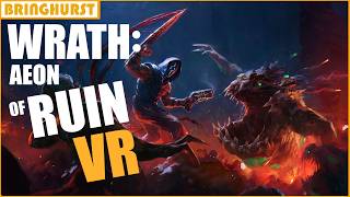 The Most Doomy Game Yet | Wrath: Aeon of Ruin VR