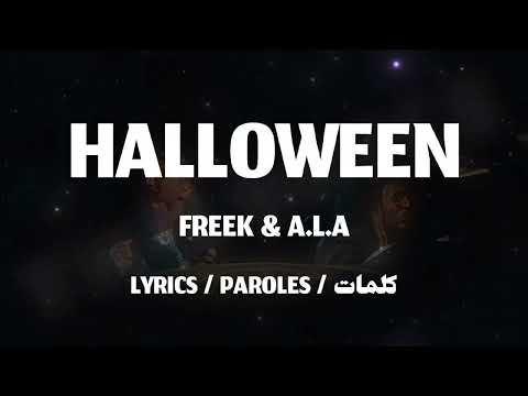FREEK & A.L.A - HALLOWEEN + LYRICS / PAROLES {TN-L}