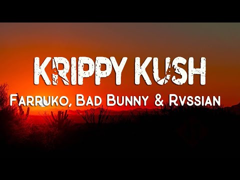 Farruko, Bad Bunny & Rvssian - Krippy Kush (Letra/Lyrics)