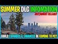GTA Online SUMMER DLC Info! Could EXPANDED & ENHANCED Be Coming To PC?