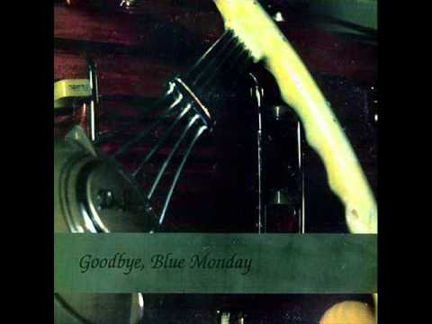 Goodbye, Blue Monday - Summer Nights
