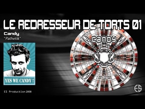 Le Redresseur De Torts 01 - Candy - "Pathetik"