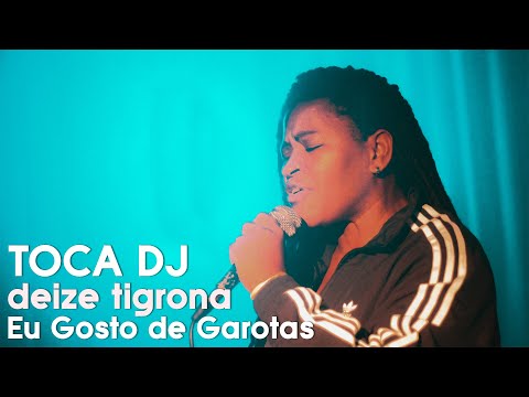 Deize Tigrona & LARINHX - Toca DJ (Vídeo Oficial)