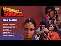Muqaddar Ka Sikandar Full Album Amitabh Bachchan Rekha Old Hindi Songs