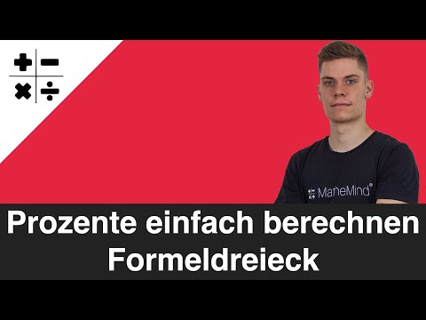 Grundwert, Prozentwert, Prozentsatz einfach berechnen (Formeln, Formeldreieck)