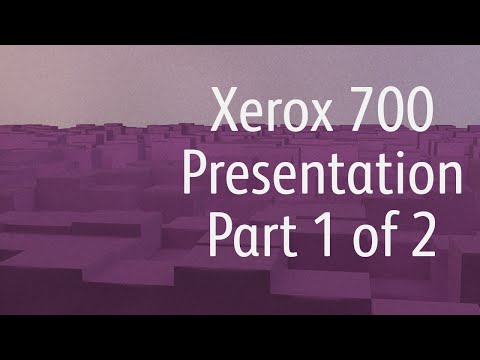 Xerox 700 Presentation:  Part 1 of 2, QDoxs