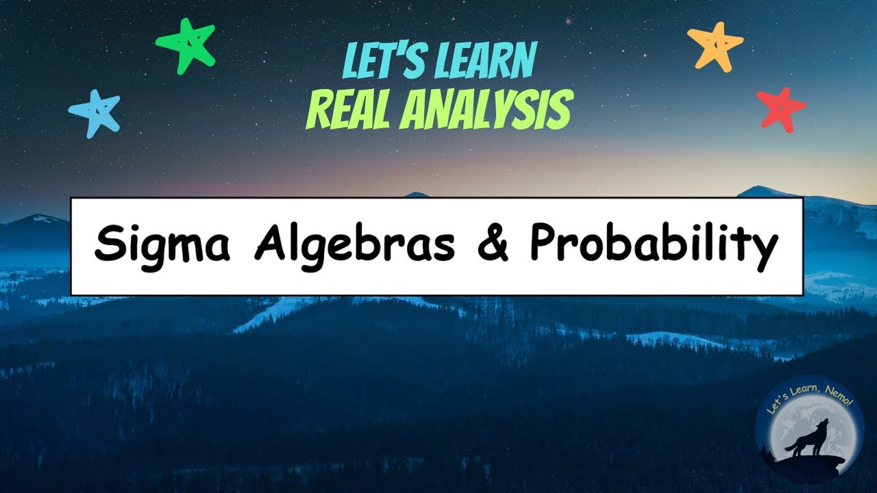 (RA27) Sigma Algebras and Probability