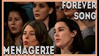 Menagerie Choir - Forever Song (Josh Pyke)