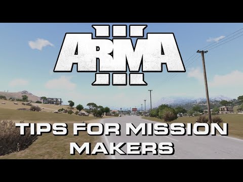 Arma 3 Tips and Tricks for Zeuses and Mission Makers