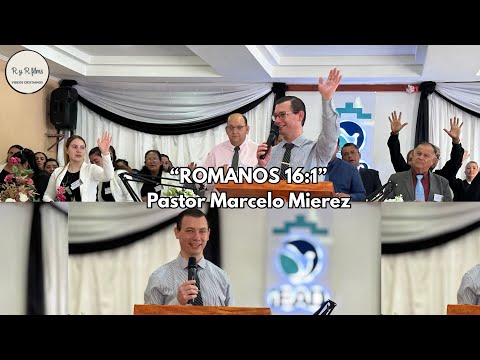 "ROMANOS 16:1” Pastor Marcelo Mierez - Tolhuin, Tierra del Fuego 