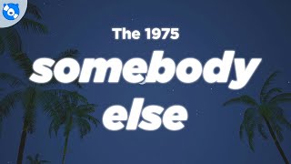Download lagu The 1975 - Somebody Else (Clean - Lyrics) mp3 Download lagu The 1975 - Somebody Else (Clean - Lyrics) mp3