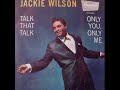 Jackie Wilson - Only you, only me
