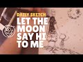 Skottie Young Daily Sketch: Let the Moon Say Hi ...