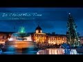 Is Xmas Time - A London Time Lapse film - YouTube