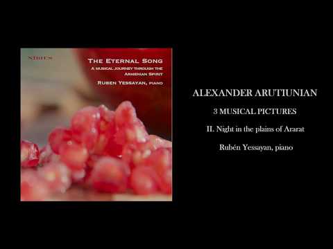 A. Arutiunian - 3 Musical pictures - II. Night in the Ararat plains (with score)