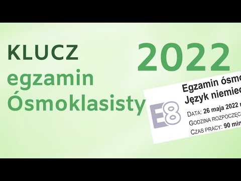 Klucz Egzamin Ósmoklasisty 2022 z języka niemieckiego. Omówienie rozwiązań. Odpowiedzi egzamin.