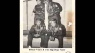 Prince Vince & The Hip Hop Force -  gangster funk 1989