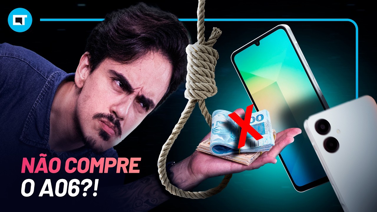 Já está na hora do vídeo "Não compre o Samsung Galaxy A06" ou está cedo demais para isso?