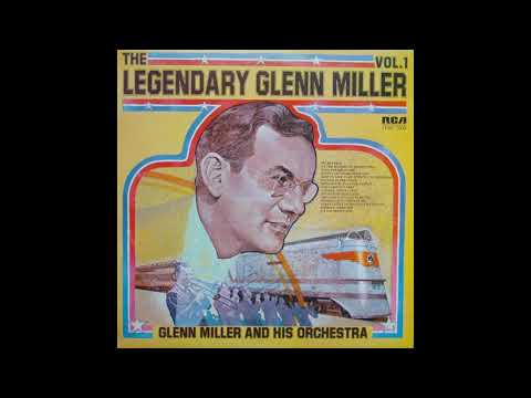 Glenn Miller And His Orchestra – The Legendary Glenn Miller Vol. 1 (LP Album)