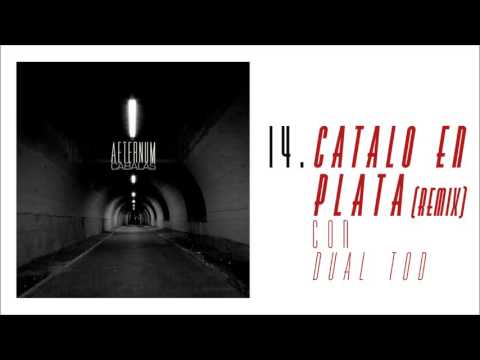 14. Cátalo en plata (Remix) con Dual TOD - Cábalas