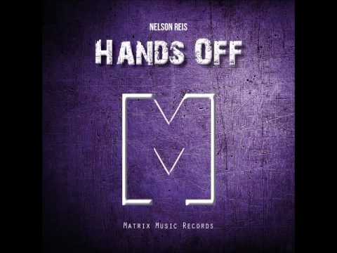 Nelson Reis - Hands Off - OUT NOW - Matrix Music Records