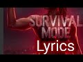Lenzpot survival mode Lyrics 
