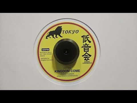 Kingdom Come – Prince Hammer – Kingdom Dub – Riddim Conference – Tokyo Connexion – TCS04