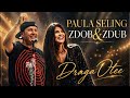 Paula Seling & Zdob si Zdub - Draga Otee  [Potcoava de Aur 2024]