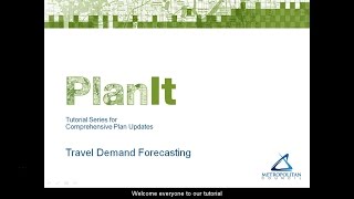 PlanIt: Travel Demand Forecasting Tutorial