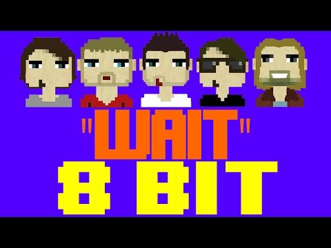 Wait [8 Bit Tribute to Maroon 5] - 8 Bit Universe