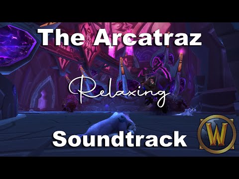 15 Minutes of The Arcatraz Relaxing Soundtrack | World of Warcraft