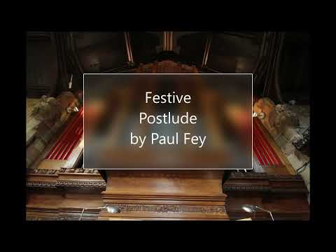 Festive Postlude by Paul Fey played by Tim Harvey