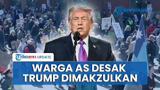 Ramai-ramai Warga AS Desak Donald Trump Segera Dimakzulkan karena Perang Iran: Dia Sudah Gila