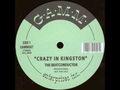 The Beatconductor - Crazy in Kingston (G.A.M.M. 007)
