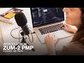 Zoom ZUM-2 PMP: USB Podcast Mic Pack - Introduction