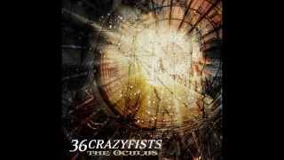 36 Crazyfists - The Oculus [Full EP]